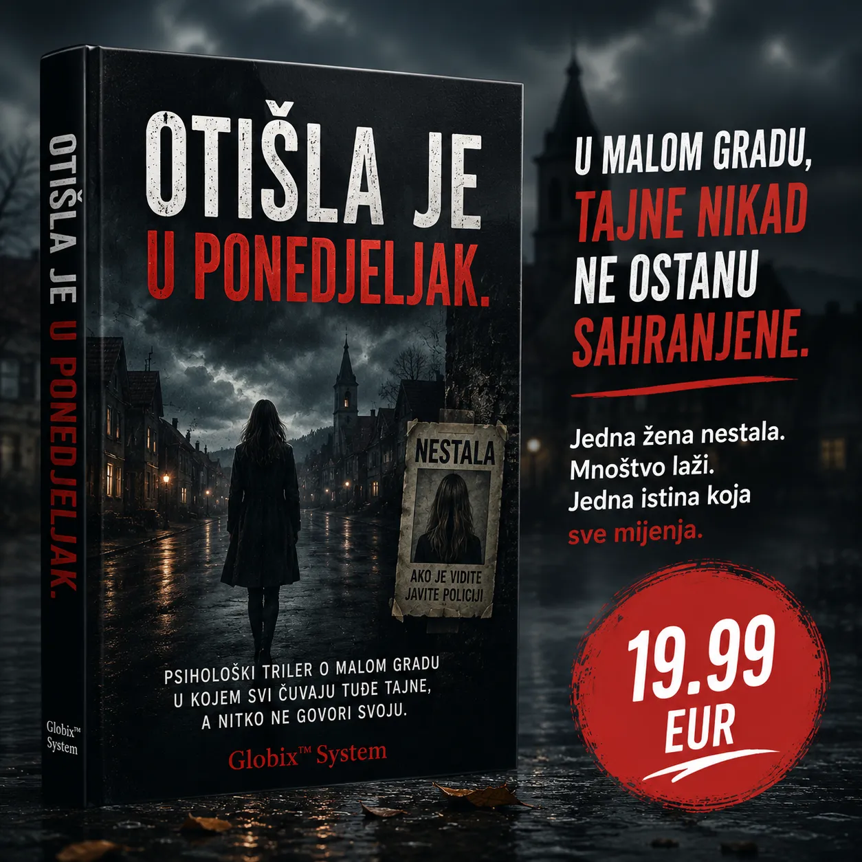fd5c0b40-03b2-4c21-a022-4983158148e5-converted-from-png-2.webp "OTIŠLA JE U PONEDJELJAK." 🔪 Nitko nije primijetio da je nestala sve do petka. Psihološki triler o malom gradu u kojem svi čuvaju tuđe tajne, a nitko ne govori svoju. - Slika 1